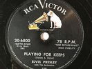 HEAR  78 ELVIS PRESLEY Playing For Keeps/Too Much RCA 1957 E-/E rockabilly