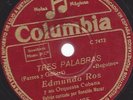 Edmundo Ros Rumba Orchester  mit Gesang  : Tres Palabras + Cancion des Cocotero