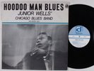 JUNIOR WELLS CHICAGO BLUES BAND Hoodoo Man Blues DELMARK LP VG++/VG+