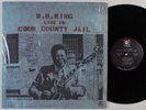 B.B. KING Live In Cook County Jail ABC LP VG+ SHRINK