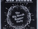 OLD SCHOOL: BIG BREAK RAPPER PARTY SWEET GEORGIA PEACH LP SEALED disco rap