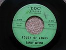 SANDY WYNNS TOUCH OF VENUS A LOVER'S QUARREL NORTHERN SOUL ORIG
