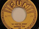 SMOKEY JOE – SUN 228 – THE SIGNIFYING MONKEY / LISTEN TO ME BABY