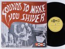 SOUNDS TO MAKE YOU SHIVER SOMA LP