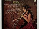 CHRISTINE WALEVSKA - HAYDN cello concertos nos.1 & 2 PHILIPS LP NM