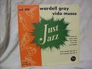 WARDELL GRAY & VIDO MUSSO --- Just Jazz (E. P. in COVER) LIKE NEW MODERN #105