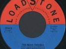 UNFORGETTABLES: Too Much Trouble 45 Hear  Funk