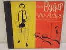 CHARLIE PARKER With Strings 10