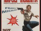 NAPOLI VIOLENTA - COMPLETE SCORE - LIMITED 500 - FRANCO MICALIZZI