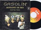 GASOLIN’ Refrainet Er Frit Danish 45PS 1975 KIM LARSEN