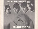 JOHN'S CHILDREN 1967 *DESDEMONA* TRACK  GARAGE/ PSYCH