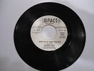 Anthony Raye,Give me one more chance/ Hold On To What you Got. Impact Records DJ