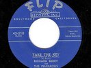VOCAL GROUP-RICHARD BERRY AND THE PHARAOHS-TAKE THE KEY/NO KISSIN' AND A HUGGIN'