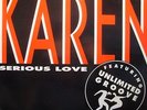 KAREN CHERYL serious love (3 versions) UNLIMITED GROOVE MAXI 12
