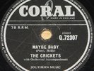 BUDDY HOLLY THE CRICKETS   MAYBE BABY b/w TELL ME HOW   CORAL 78 RPM E EX GRADE