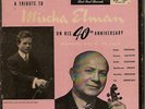 Mischa Elman - Tribute On His 40th Anniversary (3 x 7