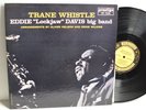 RARE JAZZ LP - EDDIE LOCKJAW DAVIS - TRANE WHISTLE Prestige PR 7206 DG RVG 203 S