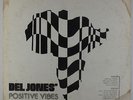 Del Jones - Positive Vibes LP - Hikeka - Rare Psych Funk VG+