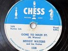 MUDDY WATERS-GONE TO MAIN ST /STANDING AROUND CRYING ON CHESS BLUES 78RPM