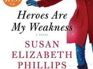 Heroes Are My Weakness Susan Elizabeth Phillips