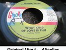 ? Johnny Nash 'What Kind Of Love Is This' RARE In-Demand Northern Soul 45 HEAR