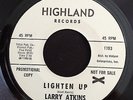 LARRY ATKINS Lighten Up HIGHLAND Demo RARE Northern Soul MINT LISTEN