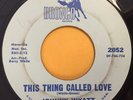 JOHNNY WYATT - This Thing Called Love | RARE northern soul Bronco 45 HEAR