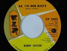 Northern Soul 45 BOBBY TAYLOR Oh, I've Been Bless'd / Blackmail on VIP