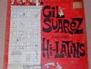 MONSTER ALBUM??GIL SUAREZ AND HIS LATIN EL TRAMPOSO GUAGUANCO BOOGALOO VIBES???