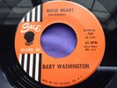 Northern Soul 45 : Baby Washington   Hush Heart   I've Got A Feeling    Sue  769