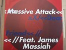 MASSIVE ATTACK - DEAR FRIEND (FEAT JAMES MASSIAH) OOS LTD RUN UNPLAYED