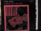 Blues LP  Robert Pete Williams Free Again   Prestige Bluesville 1026   E++