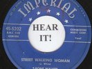 T-Bone Walker R&B BLUES 45 (Imperial 5202) Street Walking Woman/Blues is  -RARE