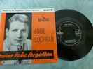 EDDIE COCHRAN NEVER TO BE FORGOTTEN  EP   RARE  EXCELLENT  1962 LIBERTY