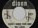 Northern Soul 45 - Bill Lucas - Cause I Know Your Mine - Dionn - mp3