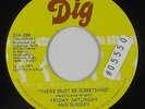Crossover Soul 45 - Friday Saturday & Sunday - There Must Be Something - Dig mp3