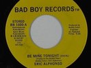 Funk Boogie Vocoder 45 - Eric Alphonso - Be Mine Tonight - Bad Boy - mp3