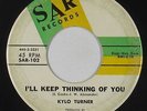 Northern Soul 45 - Kylo Turner - I'll Keep Thinking Of You - Sar - mp3