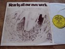 NEARLY ALL OUR OWN WORK LP Private UK Folk Prog Sentinel Newquay School SUPERB