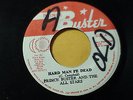 Prince Buster - Hard Man fe Dead Still /Ska 45