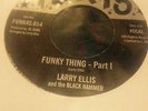Larry Ellis and The Black Hammer- Funky Thing Part 1 & 2 Funk 7