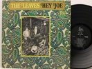 THE LEAVES Hey Joe LP 1966 MIRA LP 3005 MONO Rare Fuzz Psych Garage HEAR