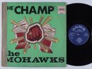 MOHAWKS The Champ PAMA LP uk
