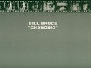 Bill Bruce Changing LP Very Nice Interior Records Moorhead MN, #BB-2001, 1982