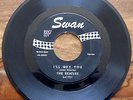 Beatles US 45 She Loves You / I'll Get You Don't Drop Out SWAN Label 1963