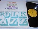 Bill Smith FOLK JAZZ Contemporary LP NM Stereo Jim Hall Shelly Manne 1961