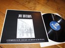 JOY DIVISION -- A RETROSPECTIVE ON THE VINYL PAIN AND PLEASURE KUNK NEW WAVE LP