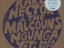Karl Hector & The Malcouns – Ngunga Yeti Fofa LP