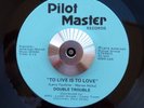 DOUBLE TROUBLE to live is to love  OHIO MODERN SOUL 45 7 PILOT MASTER