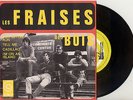Les FRAISES des BOIS. réédition French EP 45T.1966 ' CADILLAC '  300 Ex